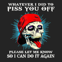 Whatever I Did To Piss You Off Funny Skull Vintage Tank Top 3/4 Sleeve Shirt | Artistshot