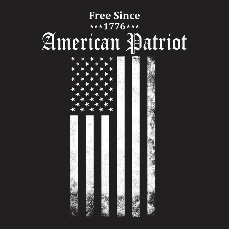 Free Since 1776 - American Patriot T-shirt | Artistshot