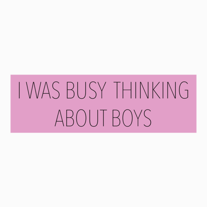 I Was Busy Thinking About Boys Coffee Mug | Artistshot