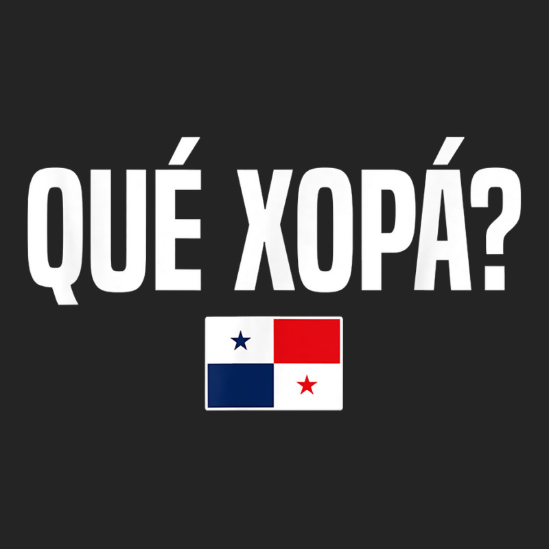 Que Xopa Panamanian Slang Panama Flag 3/4 Sleeve Shirt by SelwynOman | Artistshot