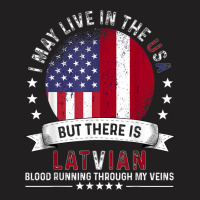 American Latvian Home In Us Patriot American Latvia Flag T-shirt | Artistshot