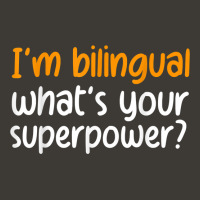 Im Bilingual Whats Your Superpower T Shirt Bucket Hat | Artistshot