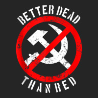 Better Dead Than Red  Cool Philistine Gift Tank Top Unisex Hoodie | Artistshot