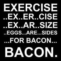 Exercise... Bacon. 1 Cropped Sweater | Artistshot