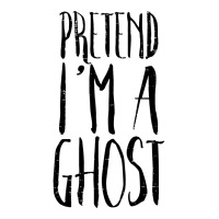 Pretend Im A Ghost Funny Halloween Costume Men Women Kids 3/4 Sleeve Shirt | Artistshot