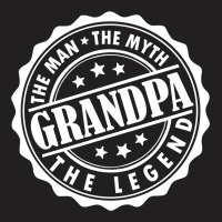 Grandpa The Man The Myth The Legend T-shirt | Artistshot