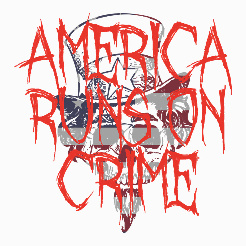 America Runs On Crime , America Runs On Crime Art, America Runs On Cri Coffee Mug | Artistshot