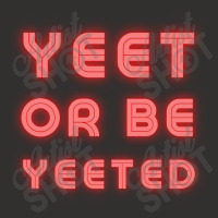 Yeet Or Be Yeeted Champion Hoodie | Artistshot