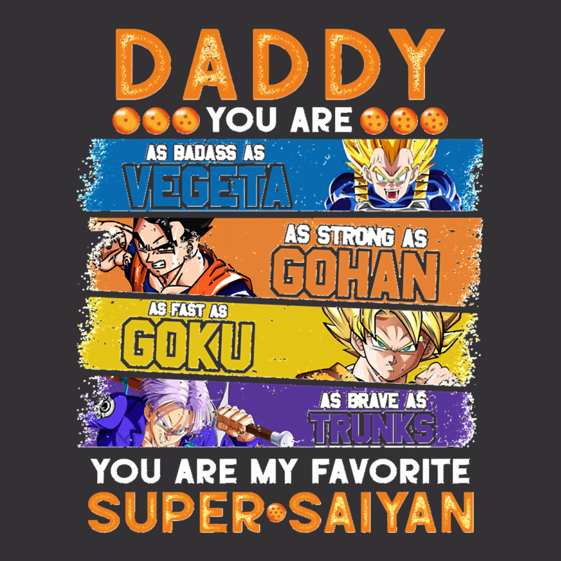 Dragonball Daddy You Are My Favorite Super Anime Saiyan Funny Vintage Short by lyheranea | Artistshot