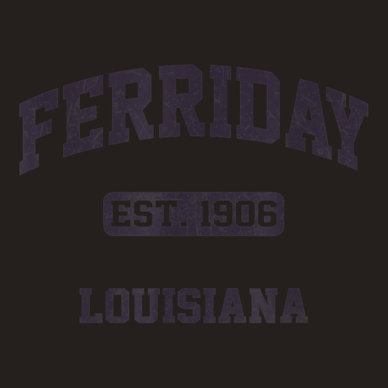 Ferriday Louisiana La Vintage State Athletic Style Tank Top | Artistshot