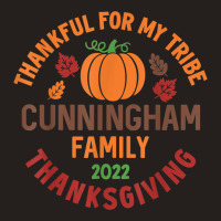 Cunningham Family Thanksgiving 2022   Thankful For My Tribe Tank Top | Artistshot