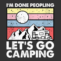 I'm Done Peopling Let's Go Camping   Anit Social Camper Life T Shirt Baby Bodysuit | Artistshot