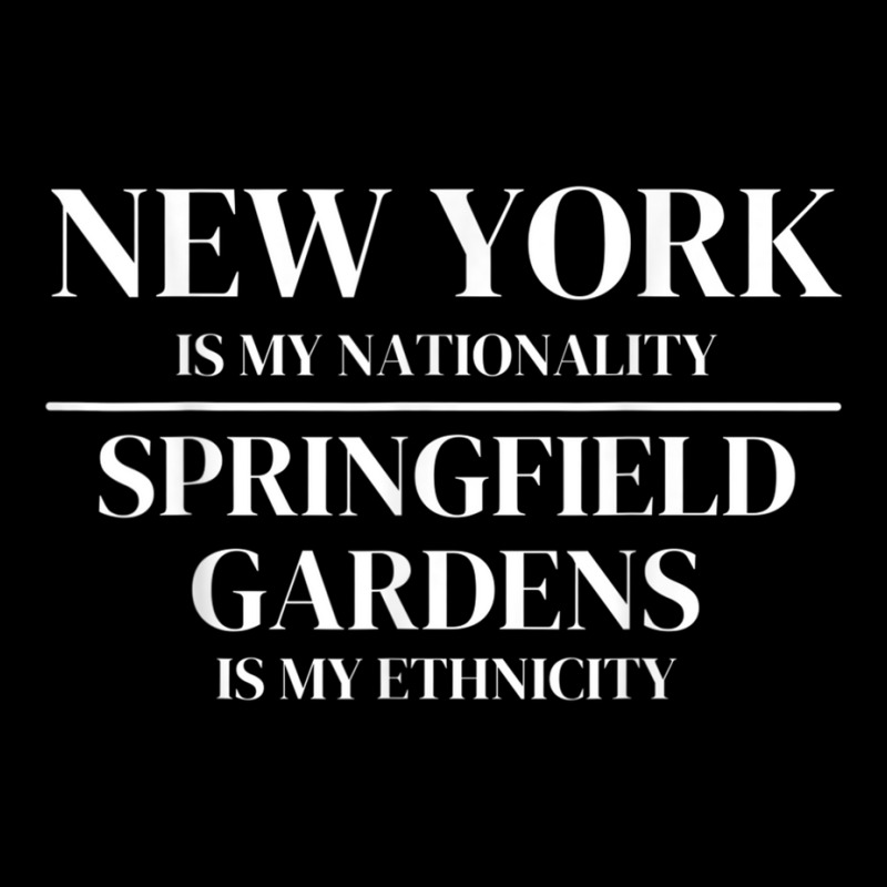 Springfield Gardens New York Is My Nationality Ethnicity T Shirt Youth Zipper Hoodie by cm-arts | Artistshot