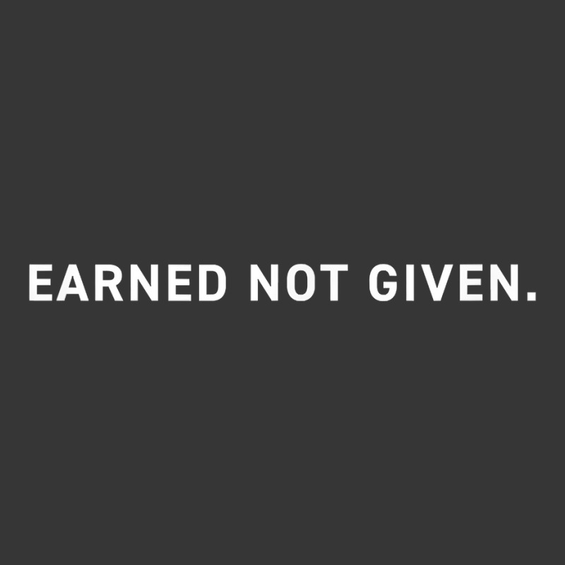 Earned Not Given, Motivational, Mentality Mindset, Work Hard T Shirt Toddler Hoodie by cm-arts | Artistshot