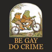 Frog And Toad Be Gay Do Crime Novelty Funny Ladies Fitted T-shirt | Artistshot