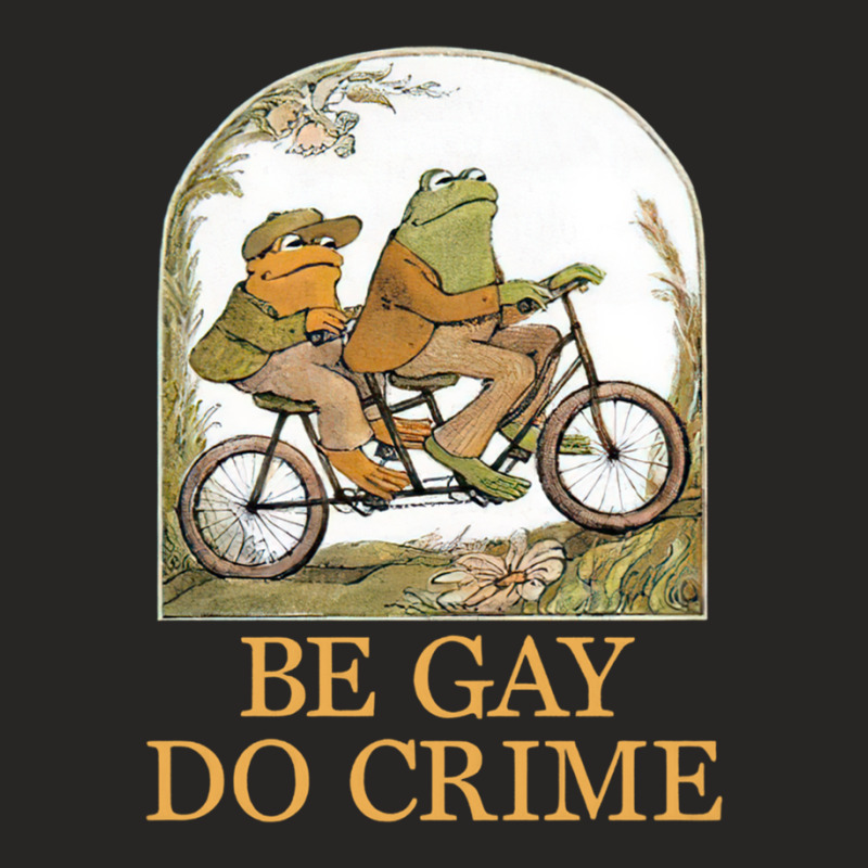 Frog And Toad Be Gay Do Crime Novelty Funny Ladies Fitted T-Shirt by cm-arts | Artistshot