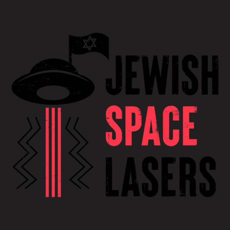 Funny Jewish Space Lasers Gift T-shirt | Artistshot