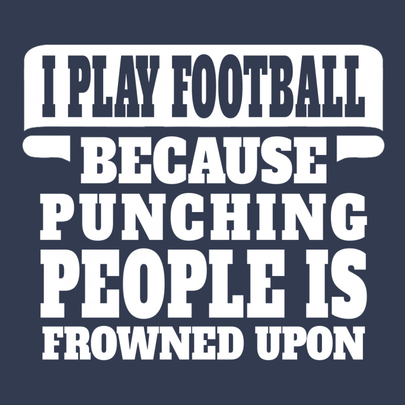 I Play Football Because Punching People Is Frowned Upon V-neck Tee | Artistshot