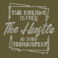 The Dream Is Free The Hustle Is Sold Separately Rhinestone T Shirt Vintage Short | Artistshot