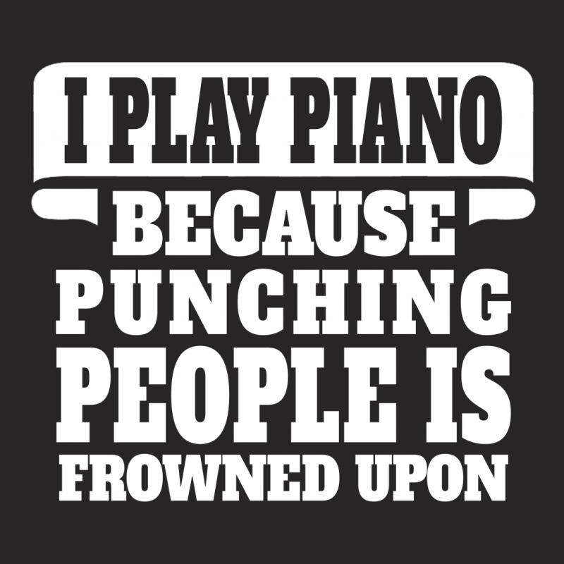 I Play Guitar Piano Punching People Is Frowned Upon Ladies Fitted T-Shirt by tshiart | Artistshot