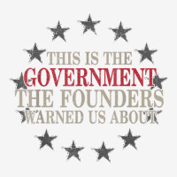 This Is The Government The Founders Warned Us About T Shirt Adjustable Cap | Artistshot