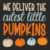 We Deliver The Cutest Little Pumpkins Labor And Delivery T Shirt Toddler T-shirt | Artistshot