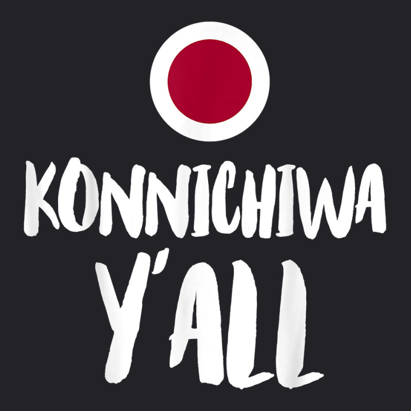 Konnichiwa Y'all Funny Japanese Hello Greetings Japan Home T Shirt Youth Tee by cm-arts | Artistshot