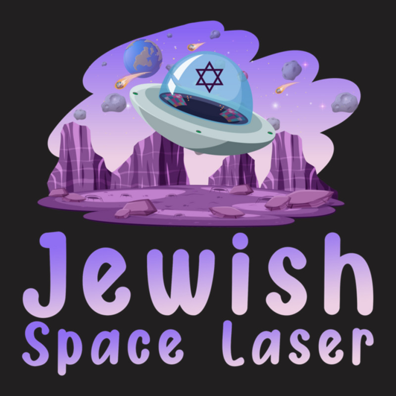 Jewish Space Laser  (1) T-shirt | Artistshot