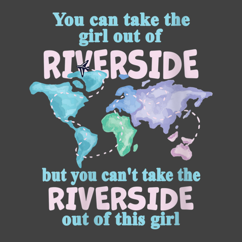 Womens Women From Riverside   Girl From Riverside California V Neck T Vintage T-Shirt by cm-arts | Artistshot