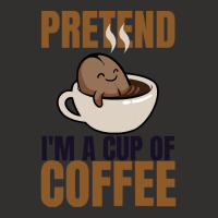 Pretend Im Cup Of Coffee T  Shirt Easy Pretend I'm Cup Of Coffee Costu Champion Hoodie | Artistshot