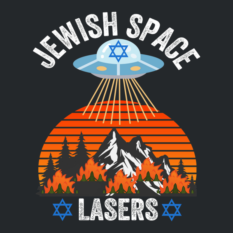 Jewish Space Laser, Jewish Space Lasers,  Funny Conspiracy Crewneck Sweatshirt | Artistshot