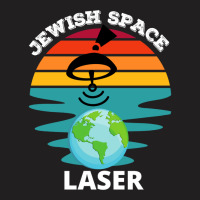 Jewish Space Laser, Jewish Space Lasers, Funny Conspiracy T-shirt | Artistshot