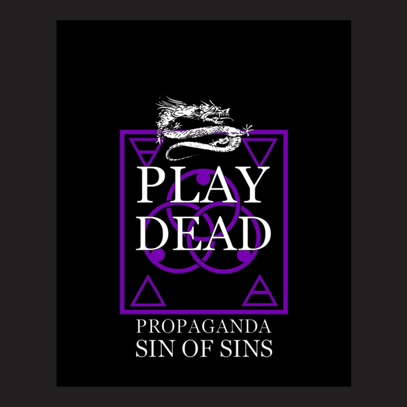 Play Dead - Propaganda. Graphic T-shirt | Artistshot