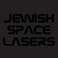 Jewish Space Lasers Corps , Jewish Space Lasers, Funny Conspiracy Theo T-shirt | Artistshot