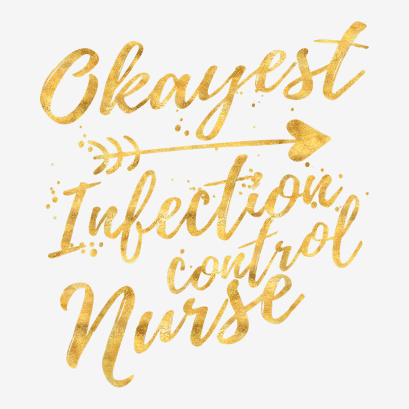 Okayest Infection Control Nurse Birthday Gifts For Women Adjustable Cap | Artistshot