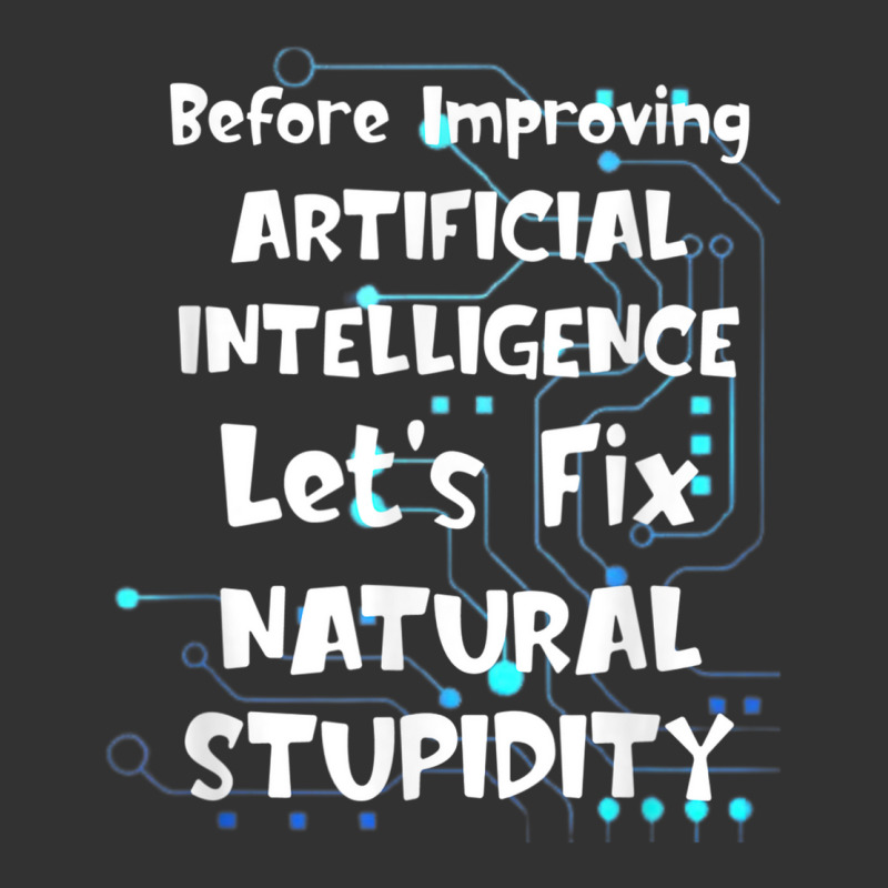 Artificial Intelligence Fix Natural Stupidity Funny Saying Baby Bodysuit | Artistshot