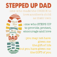 Mens Stepped Up Dad One Who Made The Choice To Love Fathers Day T Shir Baby Bibs | Artistshot