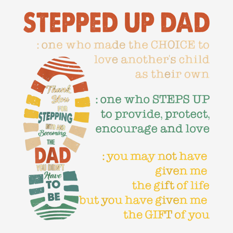 Mens Stepped Up Dad One Who Made The Choice To Love Fathers Day T Shir Baby Bibs by cm-arts | Artistshot