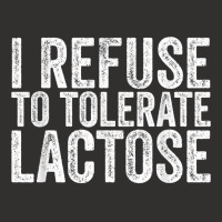 I Refuse To Tolerate Lactose Dairy Intolerant Milk T Shirt Champion Hoodie | Artistshot