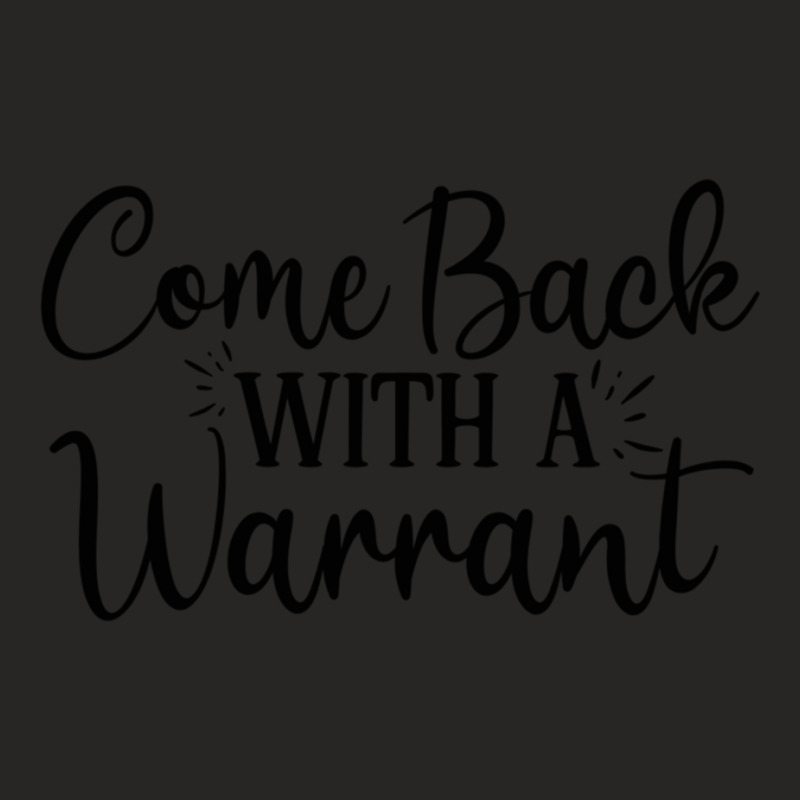 Back With A Warrant Ladies Fitted T-Shirt by NADLIEDUMAS | Artistshot