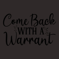 Back With A Warrant Racerback Tank | Artistshot