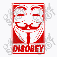 Disobey Anonymous T-shirt | Artistshot