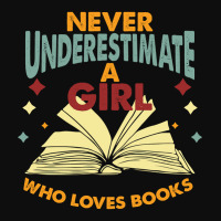 Never Underestimate A Girl Who Loves Books Crop Top | Artistshot