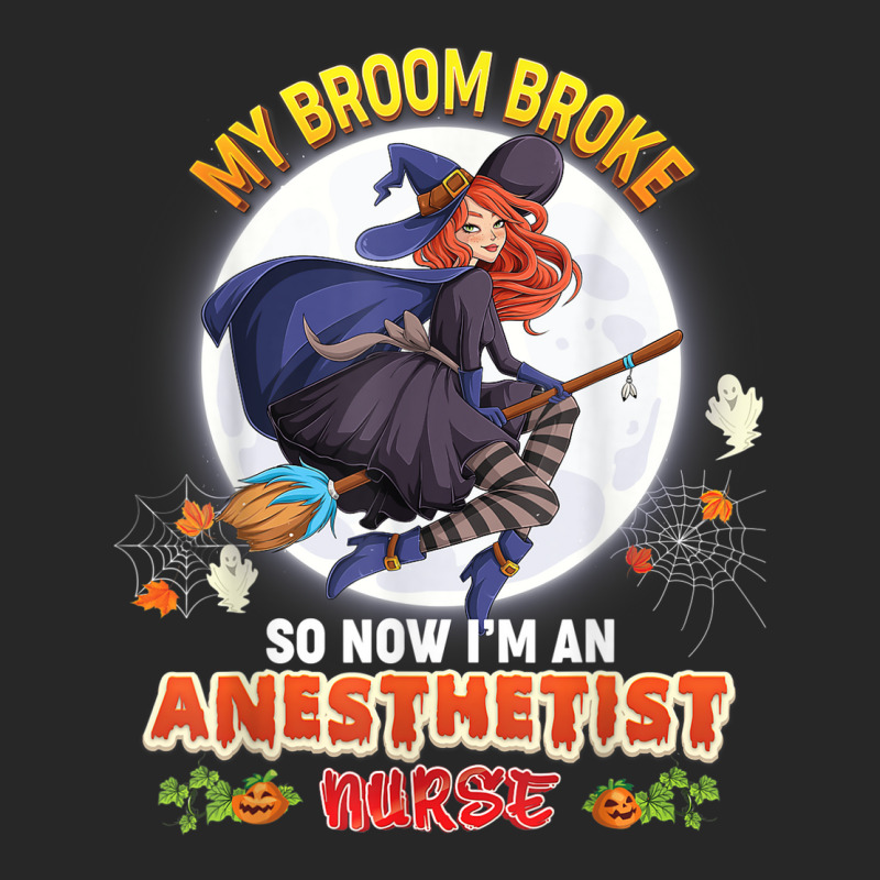 My Broom Broke So Now I'm A Anesthetist Nurse Halloween Boo Men's T-shirt Pajama Set | Artistshot