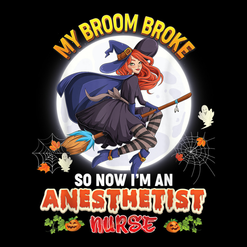 My Broom Broke So Now I'm A Anesthetist Nurse Halloween Boo Men's Long Sleeve Pajama Set | Artistshot