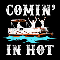 Comin In Hot Funny Pontoon Boat River Lake Boating Gift Idea T Shirt Men's 3/4 Sleeve Pajama Set | Artistshot