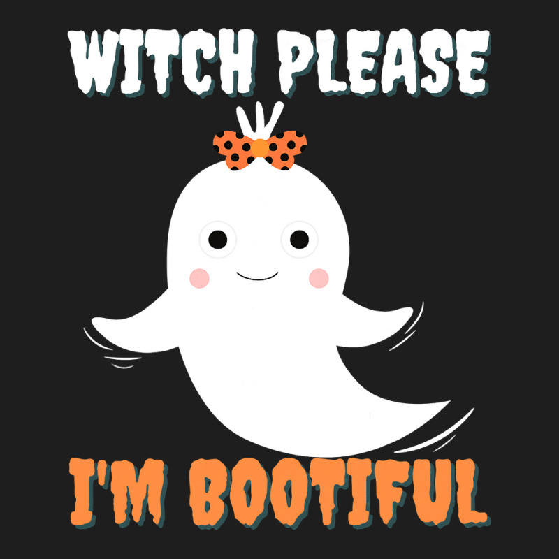 Witch Please I M Bootiful Halloween Costume Men Women Kids Classic T-shirt | Artistshot