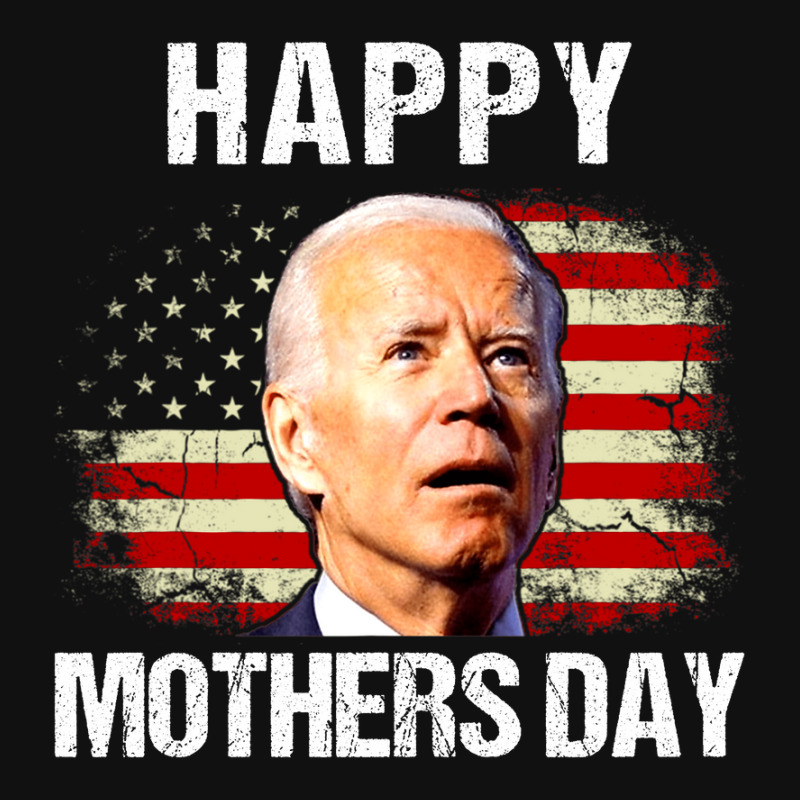 Funny Joe Biden Happy Mothers Day Confused 4th Of July T Shirt Slide