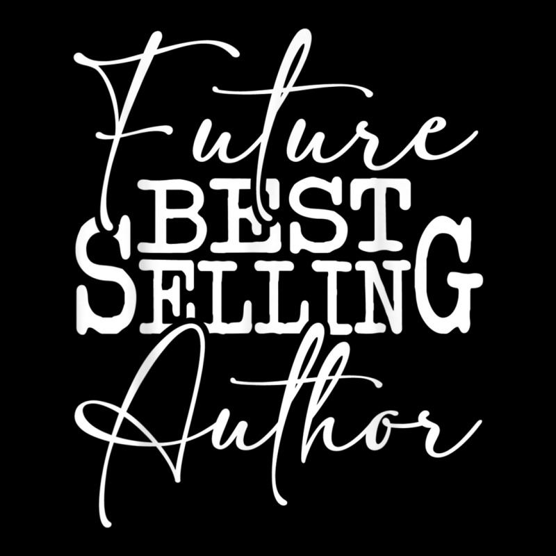 Future Successful Author   Novelist Novel Writer Poet T Shirt Adjustable Cap by cm-arts | Artistshot