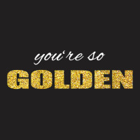 Womens You're So Golden Super Great Design Outfit 2021 V Neck T Shirt T-shirt | Artistshot